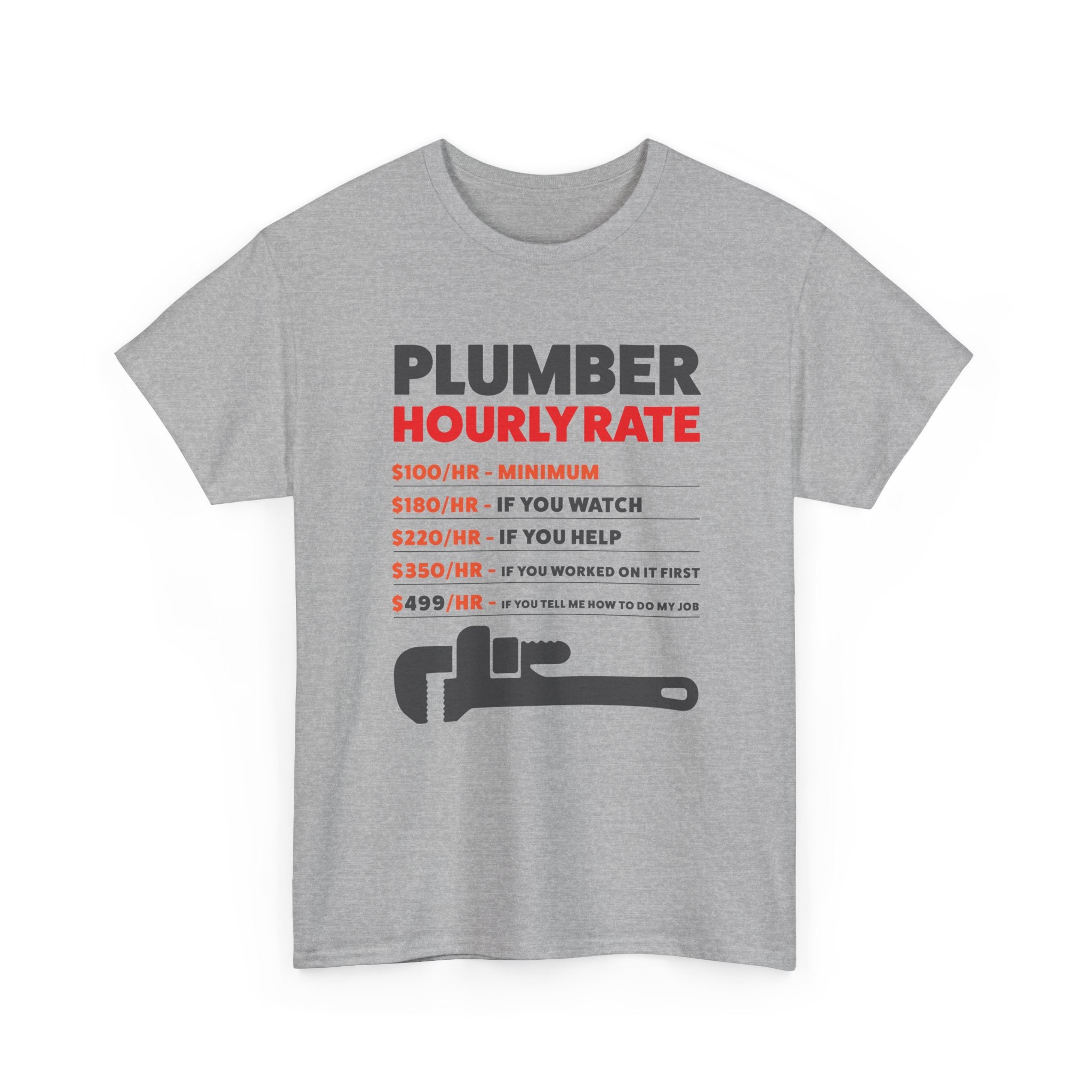 Plumber Hourly Rate T-Shirt – Gildan 5000