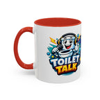 Toilet Talk — Speak Your Piece Coffee Mug