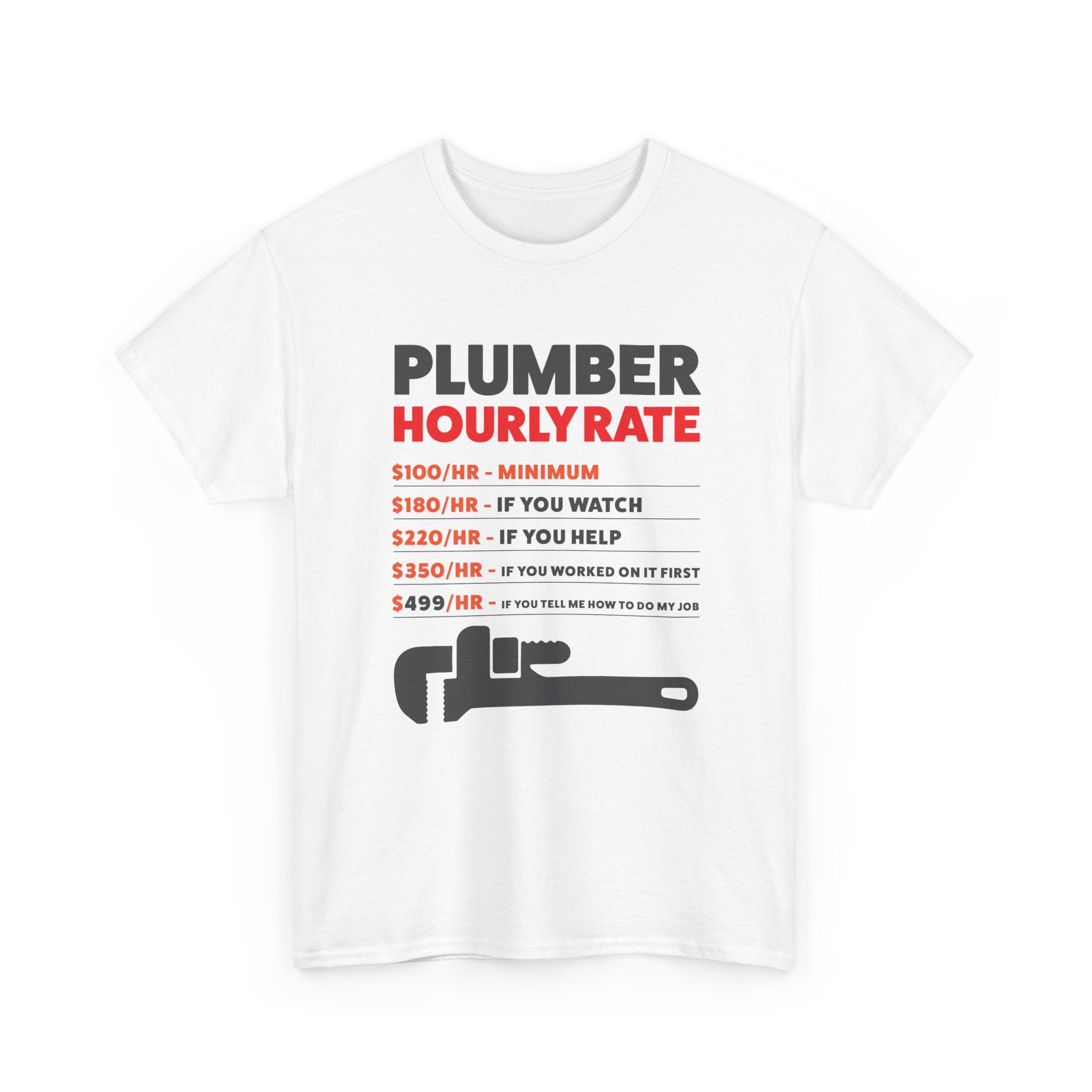 Plumber Hourly Rate T-Shirt – Gildan 5000