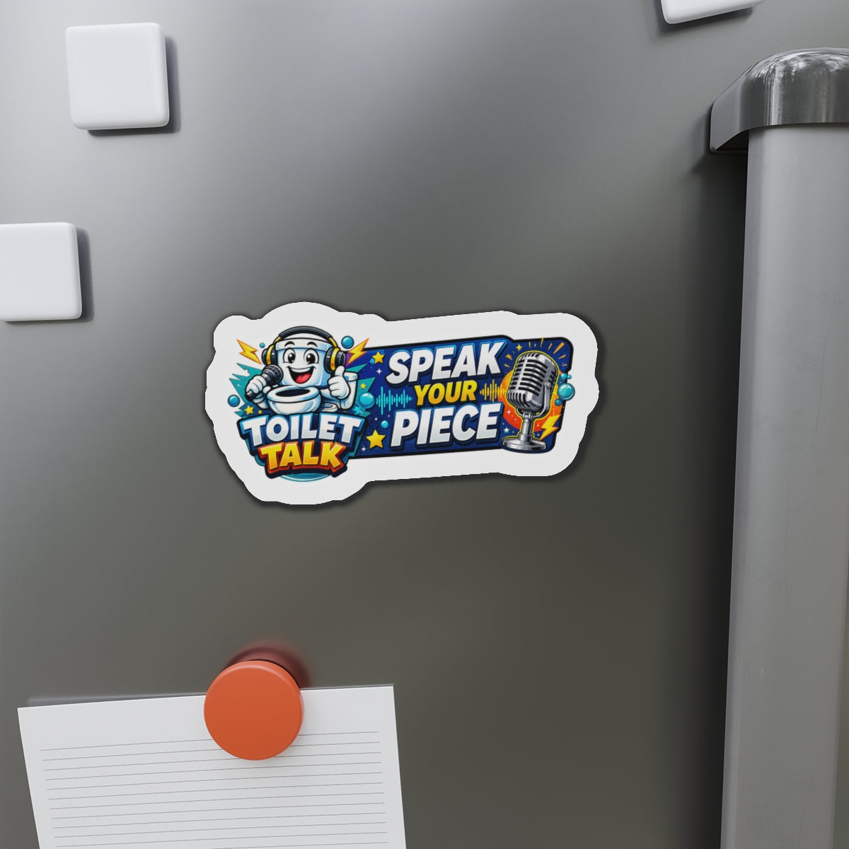 Toilet Talk Die-Cut Magnet — "Speak Your Piece"
