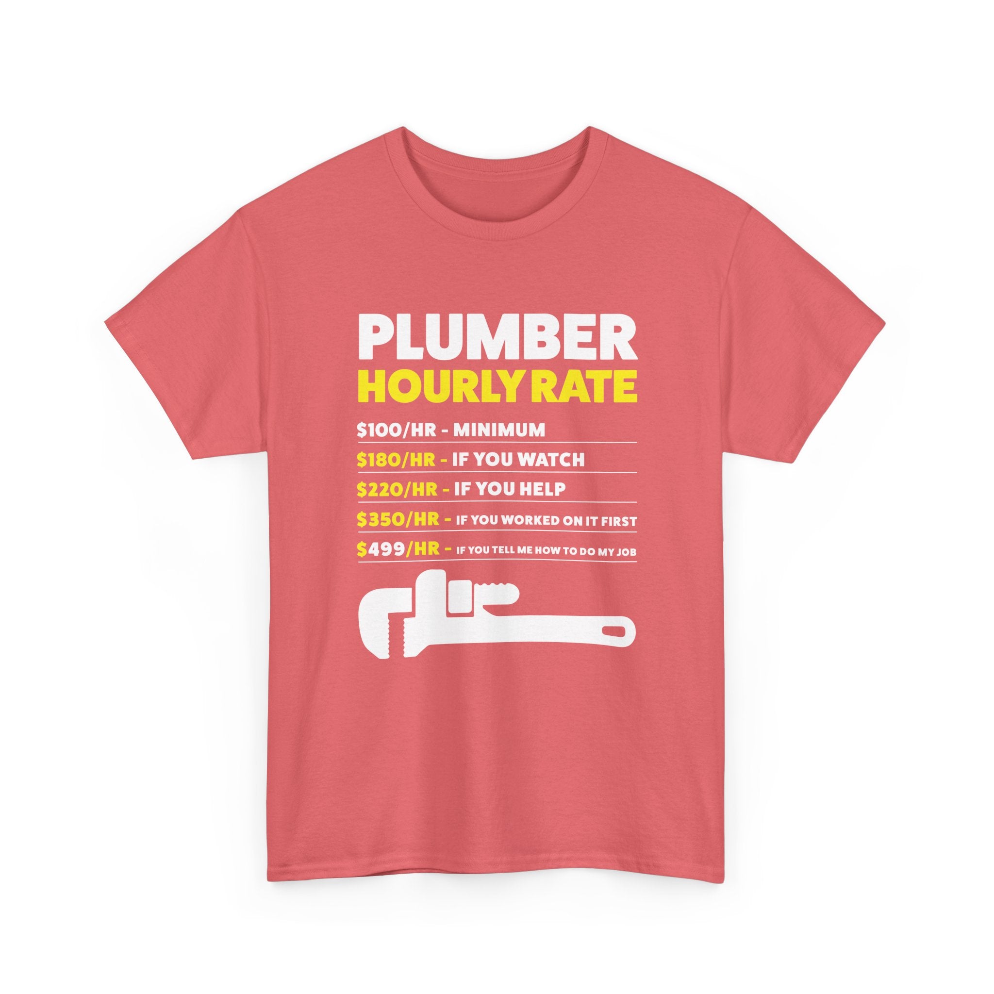 Plumber Hourly Rate T-Shirt – Gildan 5000