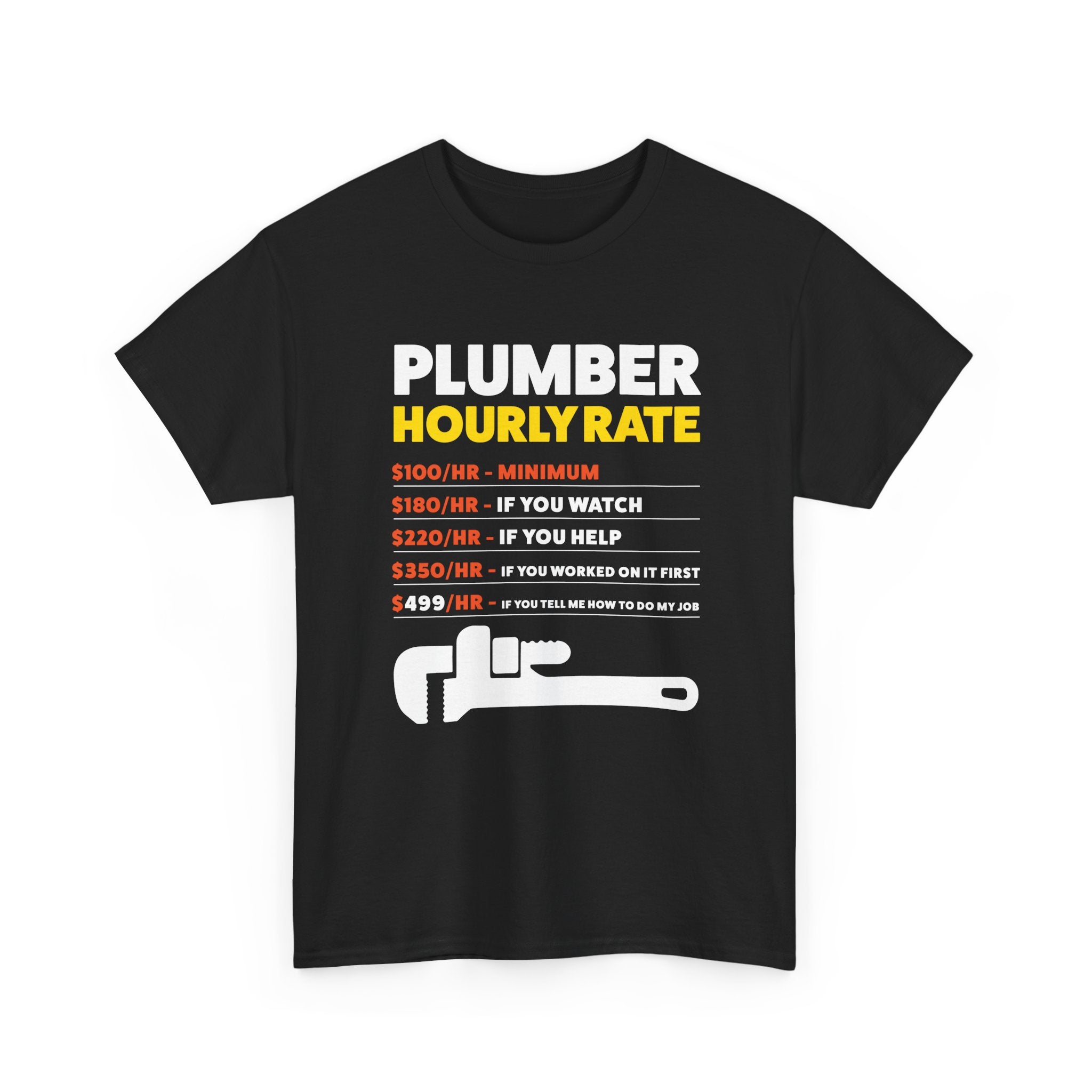 Plumber Hourly Rate T-Shirt – Gildan 5000