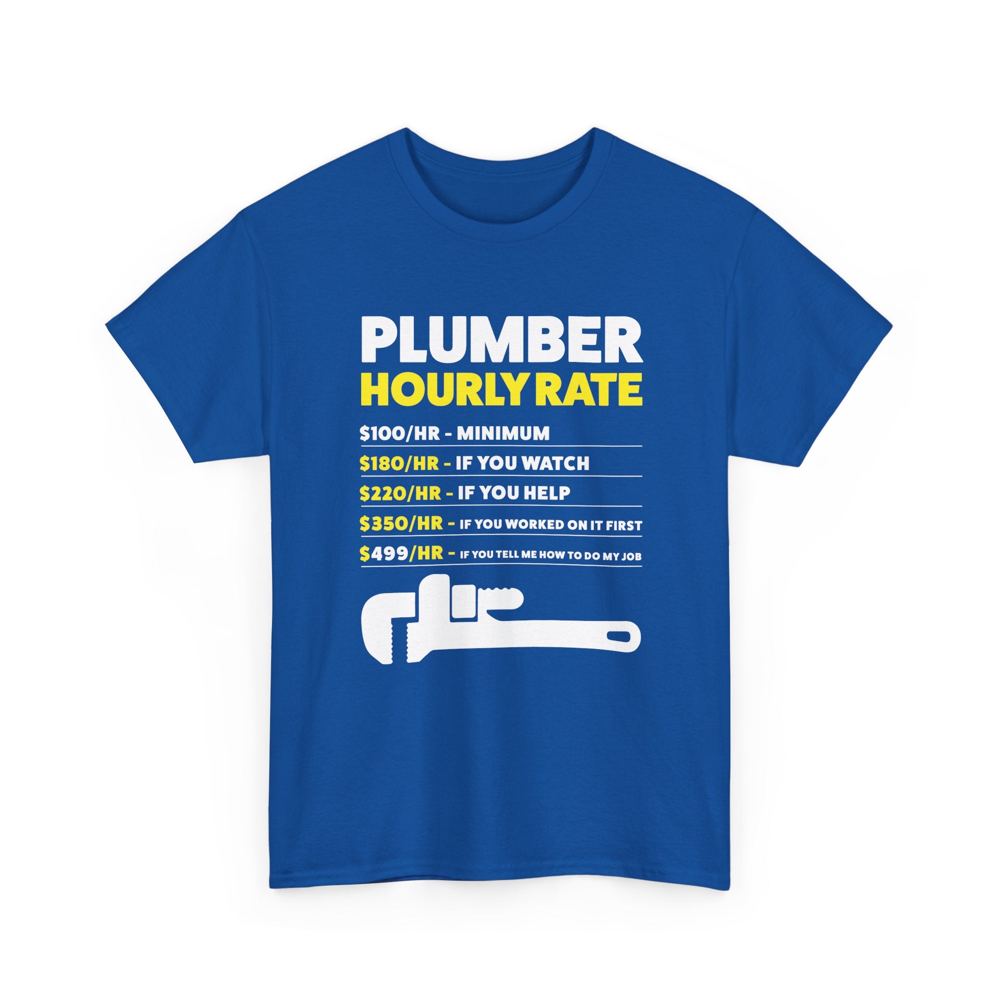 Plumber Hourly Rate T-Shirt – Gildan 5000