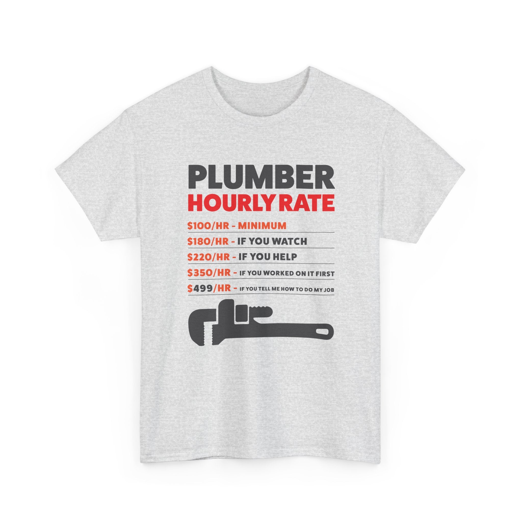 Plumber Hourly Rate T-Shirt – Gildan 5000