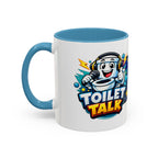 Toilet Talk — Speak Your Piece Coffee Mug