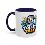 Toilet Talk — Speak Your Piece Coffee Mug