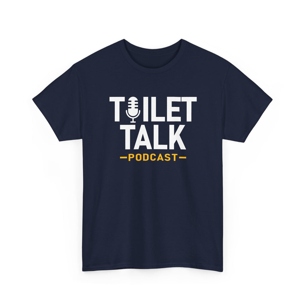 Toilet Talk Podcast T‑Shirt — Gildan 5000