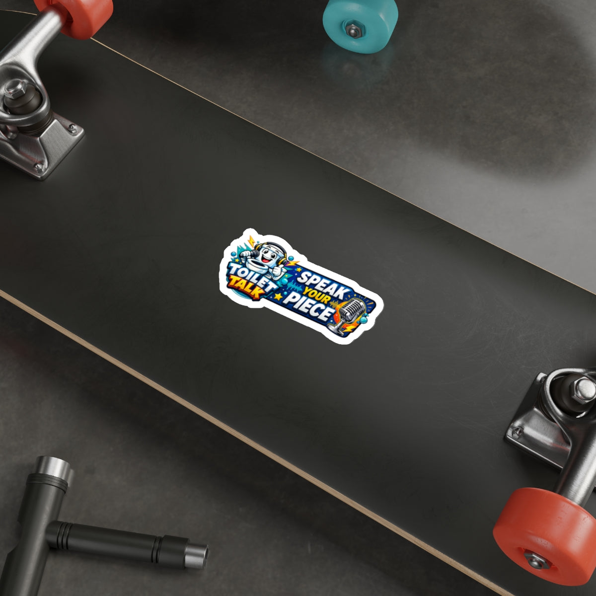Toilet Talk Die-Cut Sticker — "Speak Your Piece"