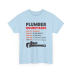 Plumber Hourly Rate T-Shirt – Gildan 5000